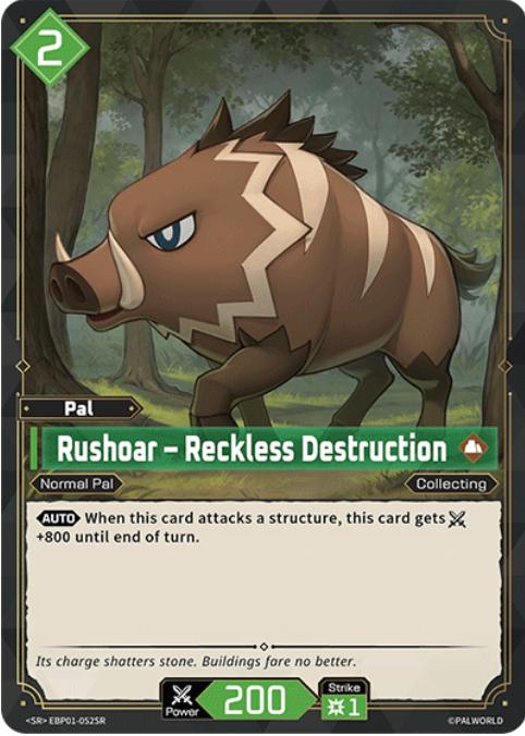 Rushoar - Reckless Destruction - EBP01-052SR