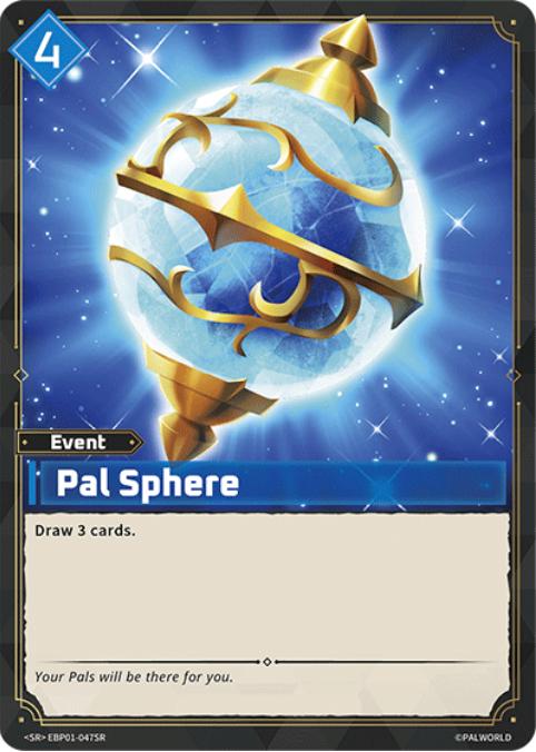 Pal Sphere - EBP01-047SR
