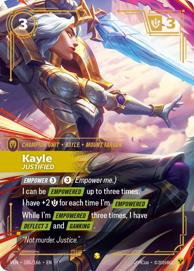 Kayle, Justified (Overnumbered) [VEN - 185/166]