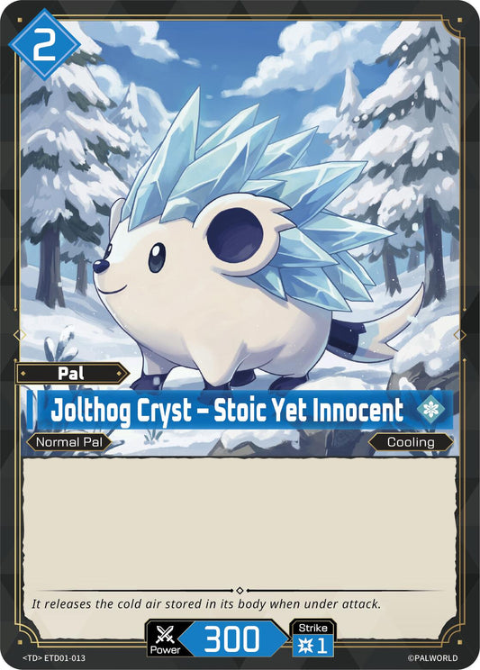 Jolthog Cryst - Stoic Yet Innocent