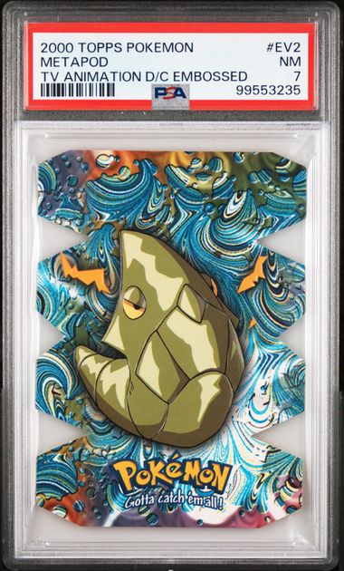 PSA7 Topps Metapod TV Animation D/C Embossed (EV2)