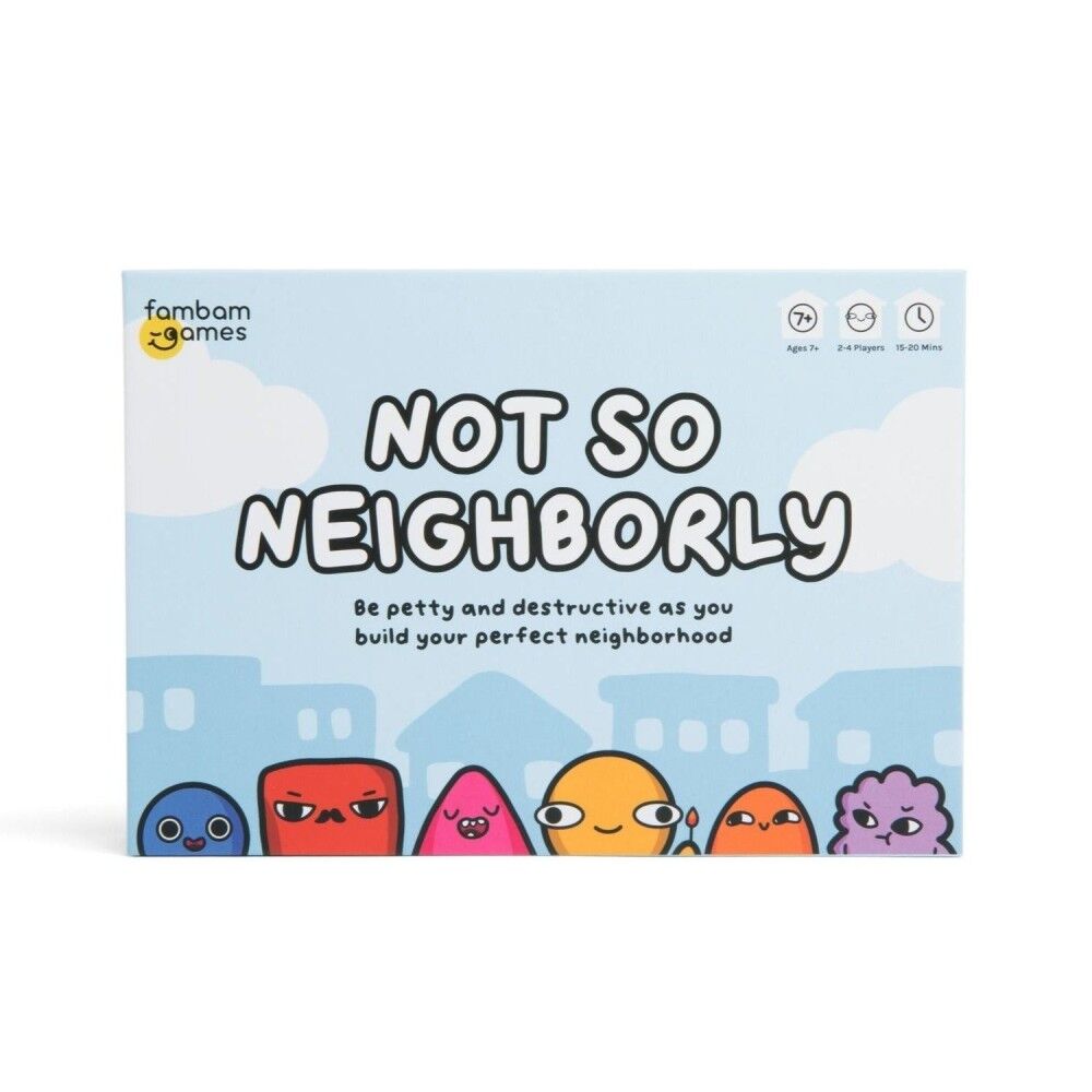 Board game box titled 'Not So Neighborly' by fambam games with colorful character illustrations on a light blue background.